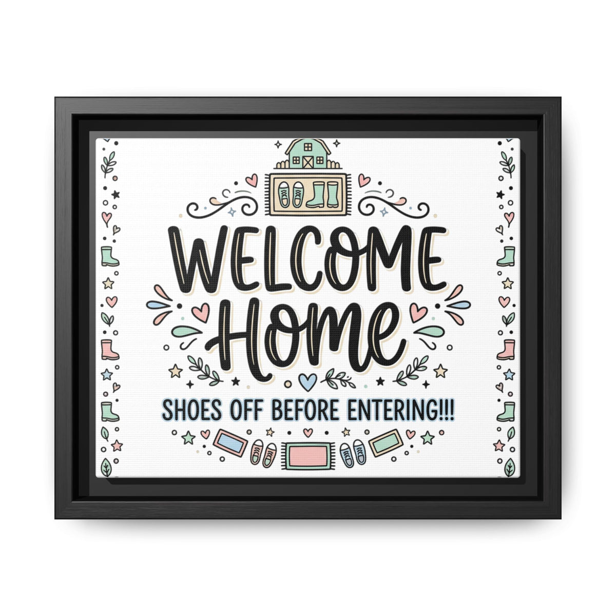 Framed matte canvas wall art with “Welcome Home” text and shoes-off note; black frame.