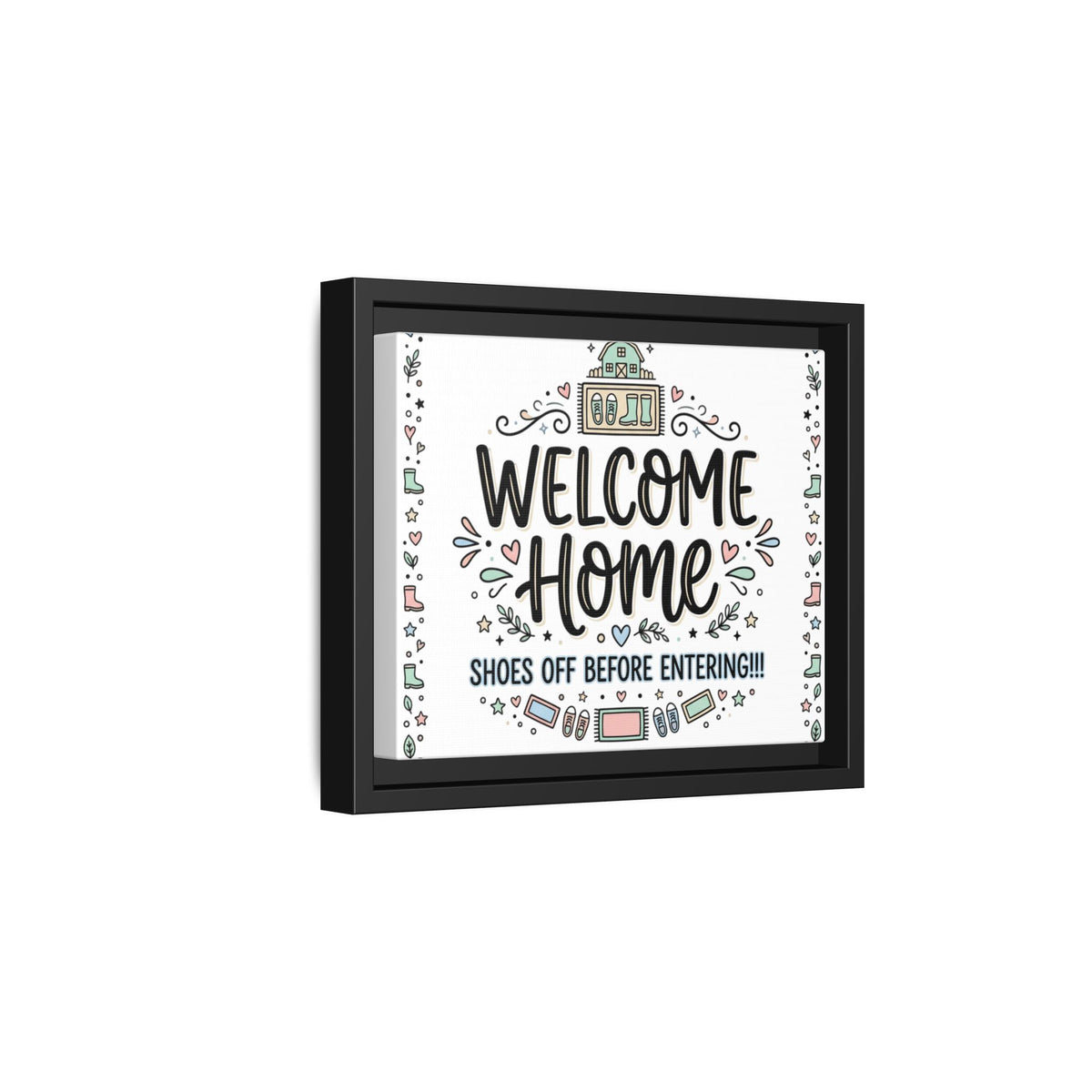 Framed matte canvas wall art with “Welcome Home” and “Shoes off before entering”; black frame.